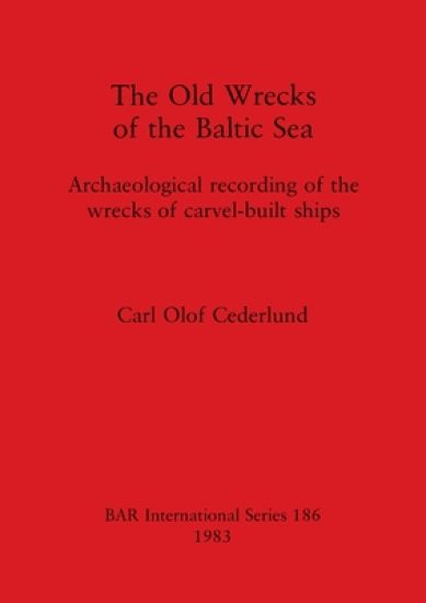 The Old Wrecks of the Baltic Sea