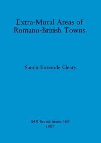 Extra-Mural areas of Romano-British towns