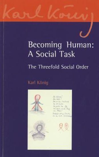 Becoming Human: A Social Task