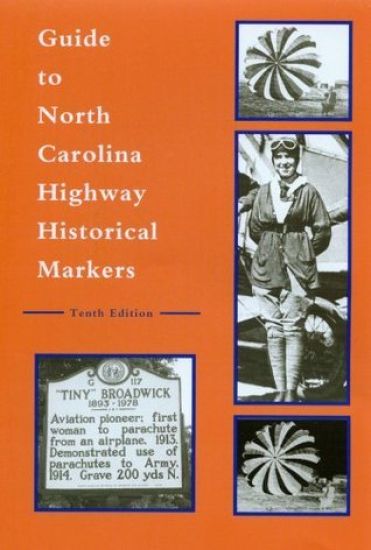 Guide to North Carolina Highway Historical Markers
