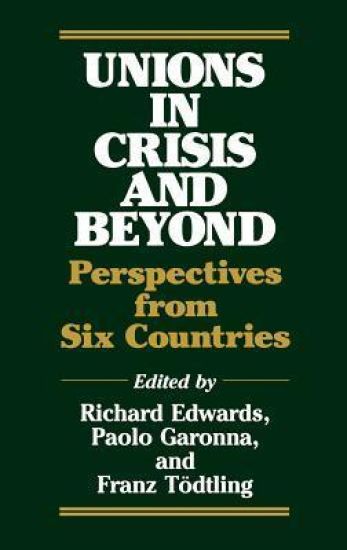 Unions in Crisis and Beyond