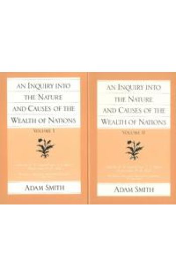 An Inquiry into the Nature & Causes of the Wealth of Nations