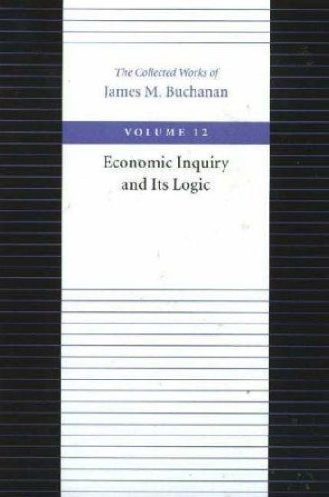 Economic Inquiry & Its Logic