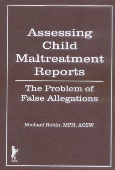 Assessing Child Maltreatment Reports