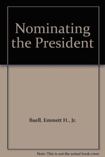 Nominating the President