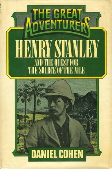 Henry Stanley and the Quest for the Source of the Nile