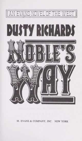 Noble's Way – Dusty Richards, kirjan kansikuva
