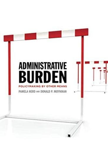 Administrative Burden: Policymaking by Other Means