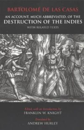 An Account, Much Abbreviated, of the Destruction of the Indies
