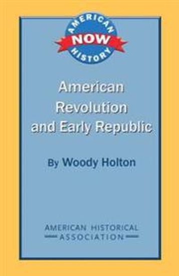 American Revolution and Early Republic