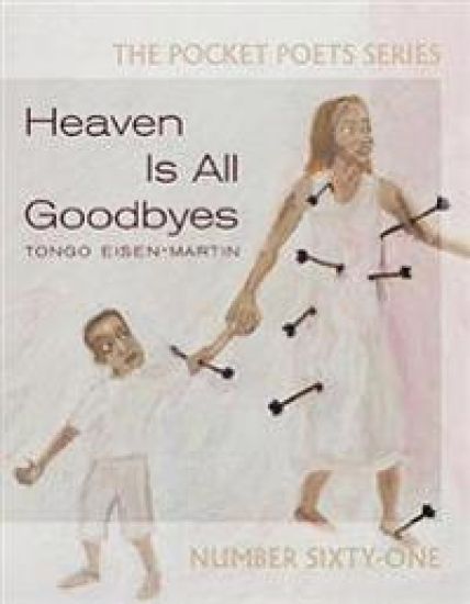 Heaven Is All Goodbyes