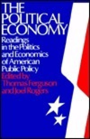 The Political Economy: Readings in the Politics and Economics of American Public Policy