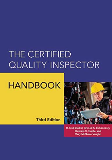 The Certified Quality Inspector Handbook