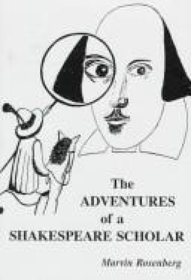 The Adventures Of A Shakespeare Scholar
