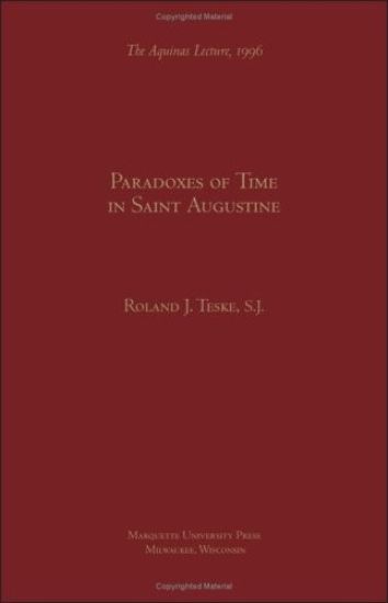 Paradoxes of Time in Saint Augustine