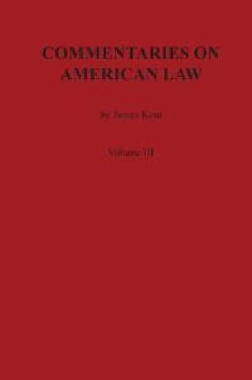 Commentaries on American Law, Volume III