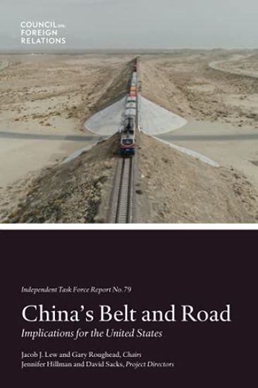 China's Belt and Road: Implications for the United States