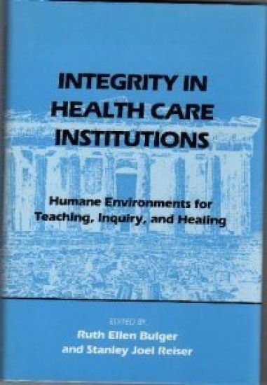 Integrity in Health Care Institutions