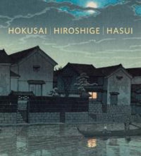 Hokusai, Hiroshige, Hasui