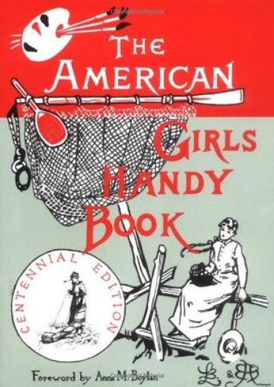 The American Girl's Handy Book