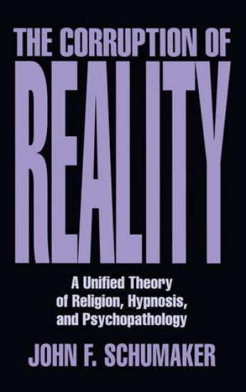 The Corruption of Reality