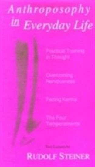 Anthroposophy in Everyday Life