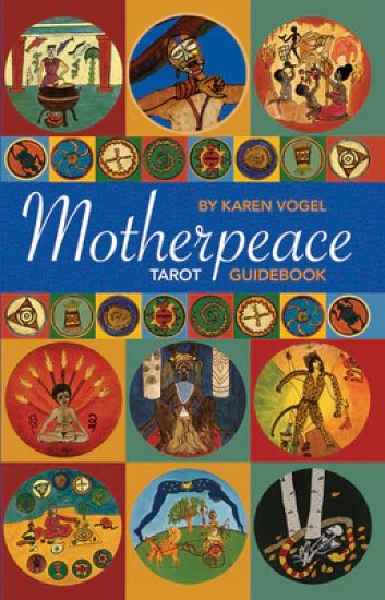 Motherpeace Tarot Guidebook