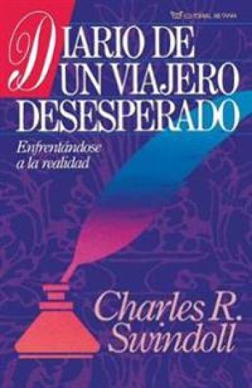 Diario de un Viajero Desesperado = Living on the Ragged Edge