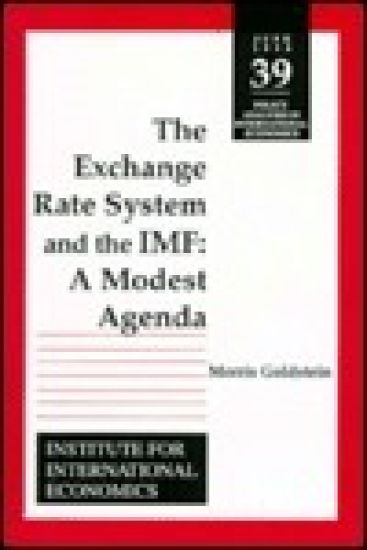The Exchange Rate System and the IMF – A Modest Agenda – Morris Goldstein, kirjan kansikuva