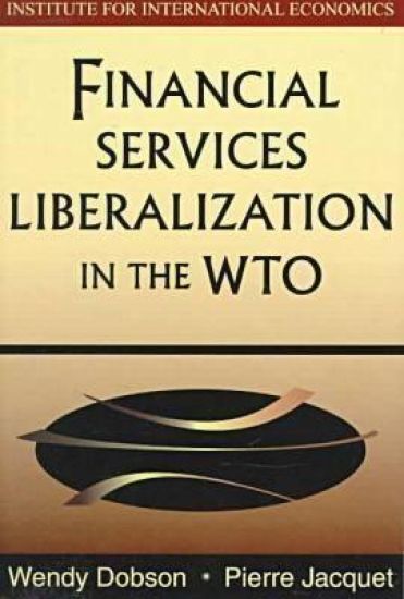 Financial Services Liberalization in the WTO