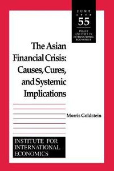 The Asian Financial Crisis – Causes, Cures, and Systemic Implications – Morris Goldstein, kirjan kansikuva