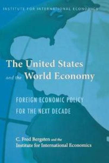 The United States and the World Economy – Foreign Economic Policy for the Next Decade – C. Fred Bergsten, kirjan kansikuva