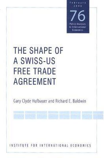 The Shape of a Swiss–US Free Trade Agreement
