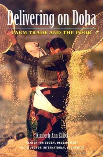 Delivering on Doha – Farm Trade and the Poor