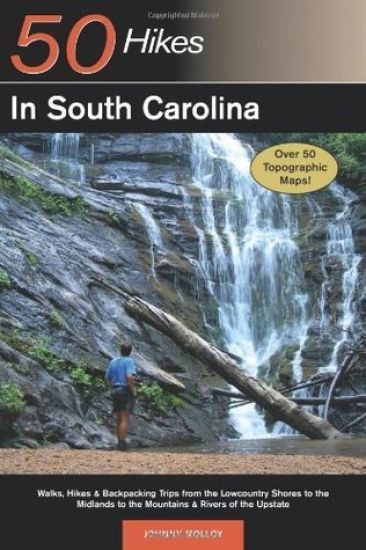Explorer's Guide 50 Hikes in South Carolina