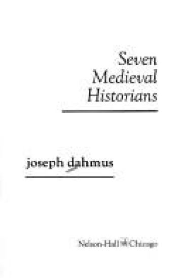 Seven Medieval Historians