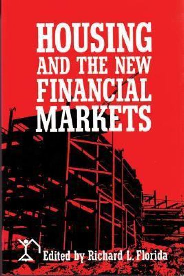 Housing and the New Financial Mark