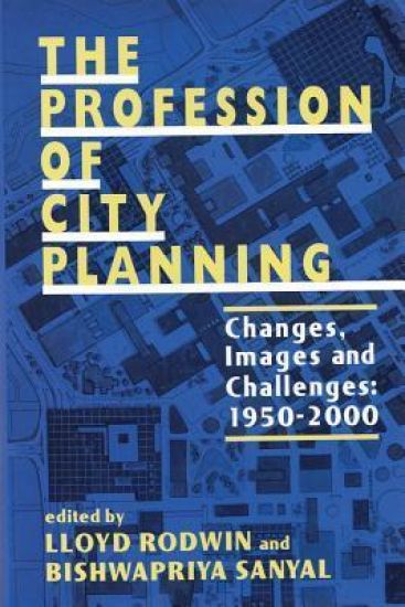 The Profession of City Planning