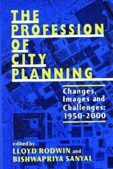 The Profession of City Planning