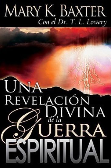 Una Revelación Divina de la Guerra Espiritual