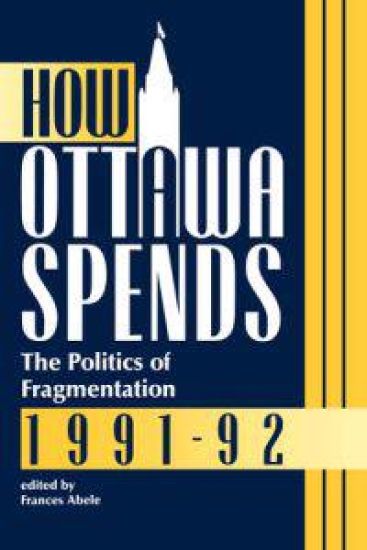 How Ottawa Spends, 1991-1992