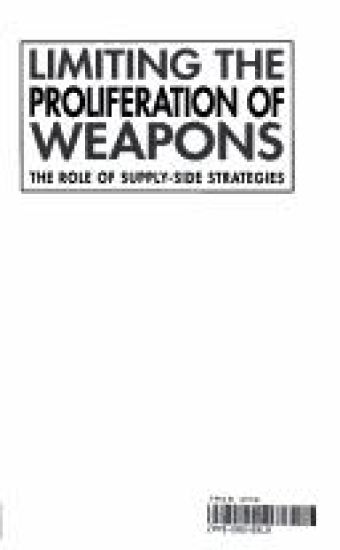Limiting the Proliferation of Weapons