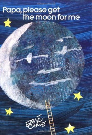 Papa Please Get the Moon for ME