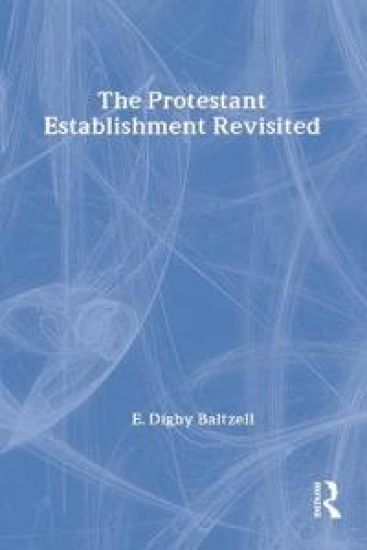 The Protestant Establishment Revisited