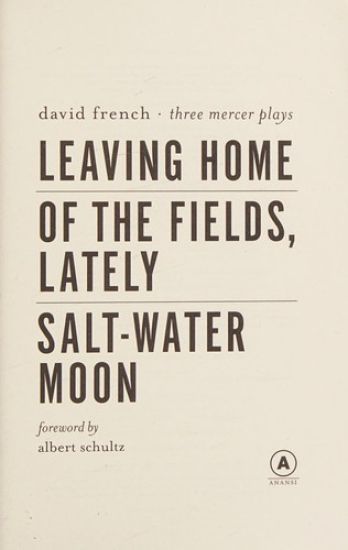 Leaving Home, Of the Fields, Lately, and Salt-Water Moon