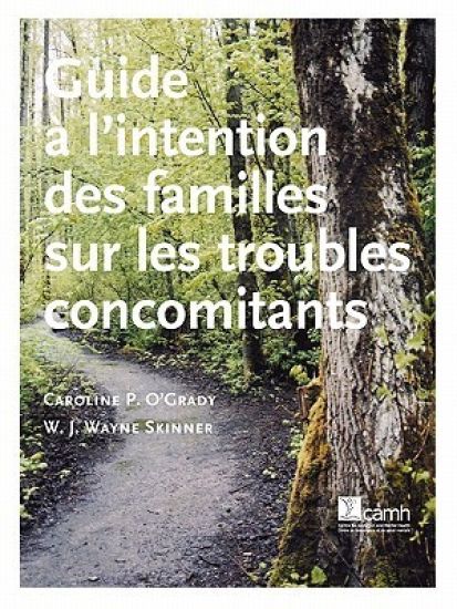 Guide a L'intention Des Familles Sur Les Troubles Concomitants