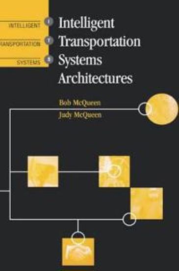 Intelligent Transportation Systems Architectures