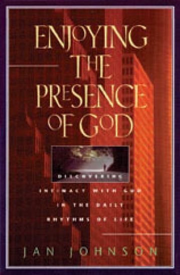 Enjoying the Presence of God
