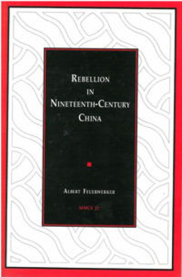 Rebellion in Nineteenth-Century China