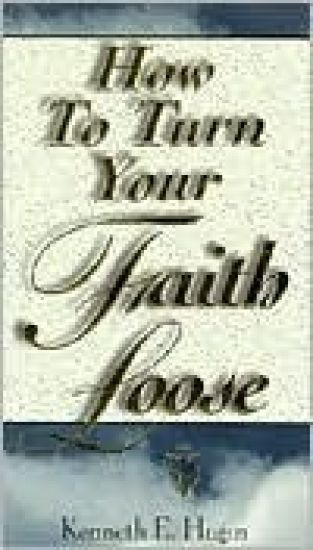 How to Turn Your Faith Loose